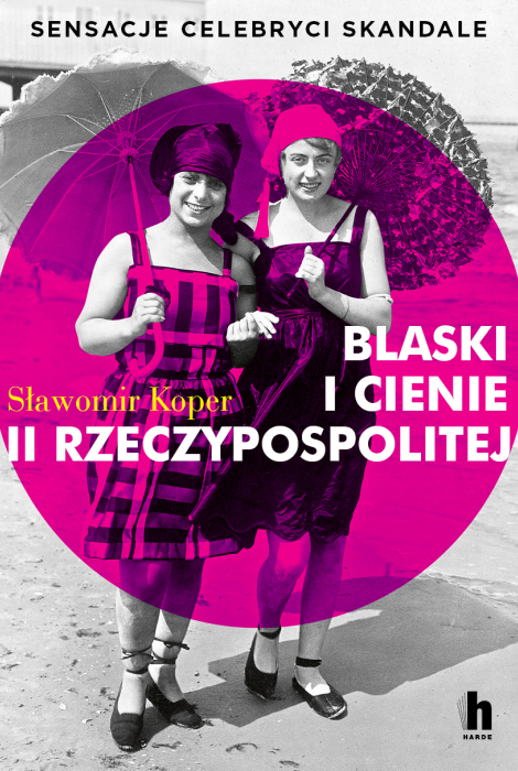 Blaski i cienie II Rzeczypospolitej
