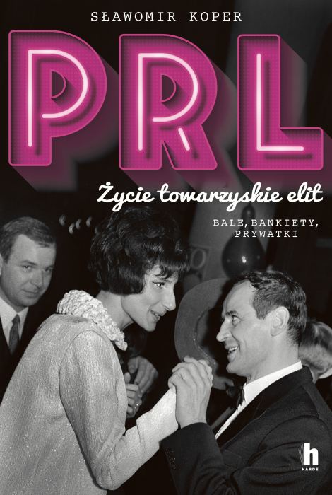PRL Życie towarzyskie elit
