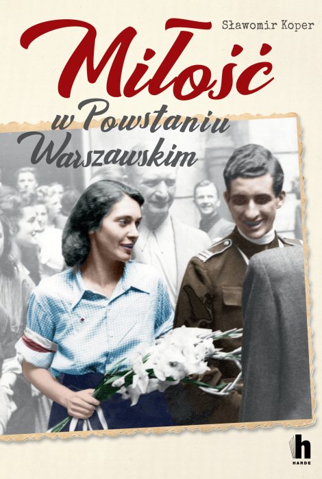 Miłość w Powstaniu Warszawskim