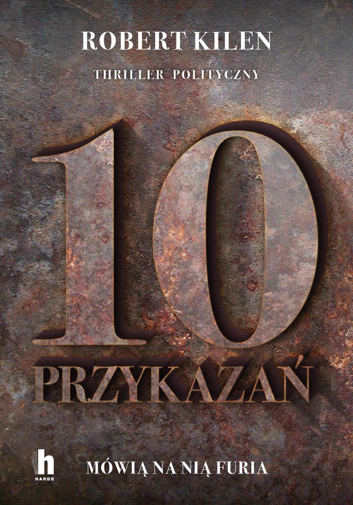 10 przykazań. Mówią na nią Furia.