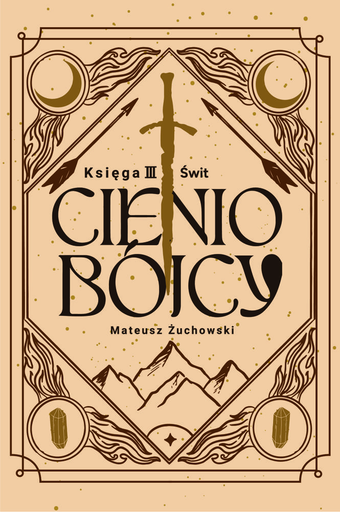 Cieniobójcy. Księga III. Świt