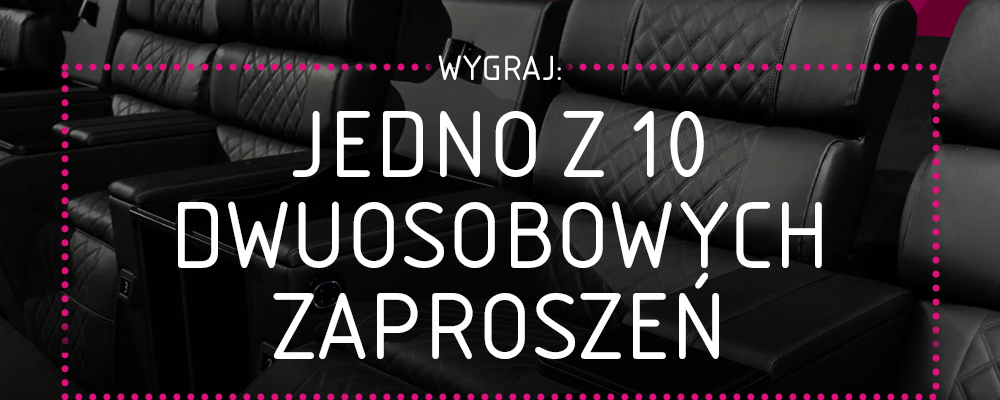 Wygraj bilet do Multikina G City Targówek!