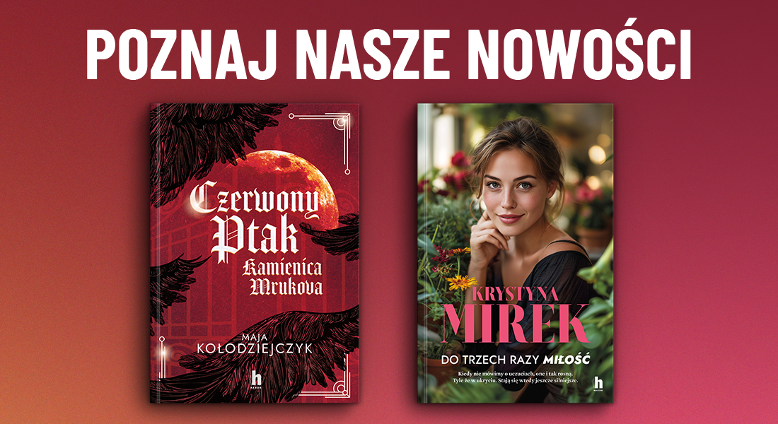 Poznaj nasze nowości