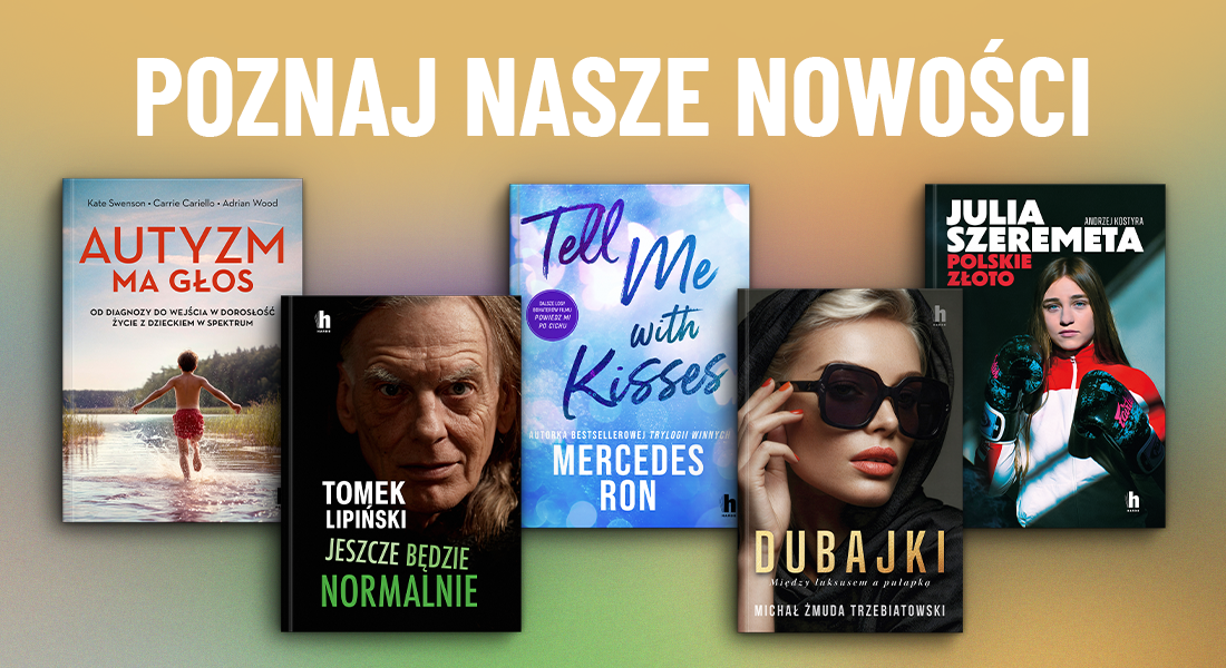 Poznaj Nasze Nowości