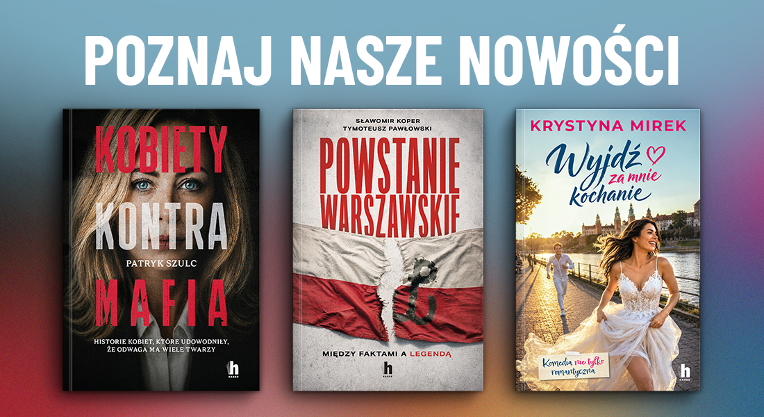 Poznaj Nasze Nowości