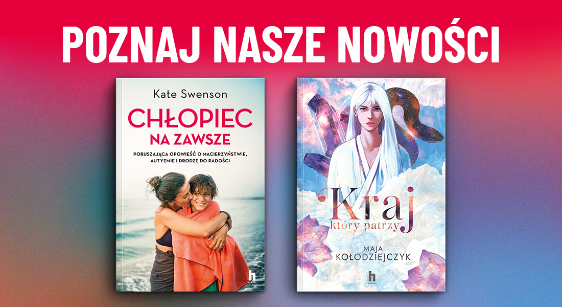 Poznaj nasze nowości