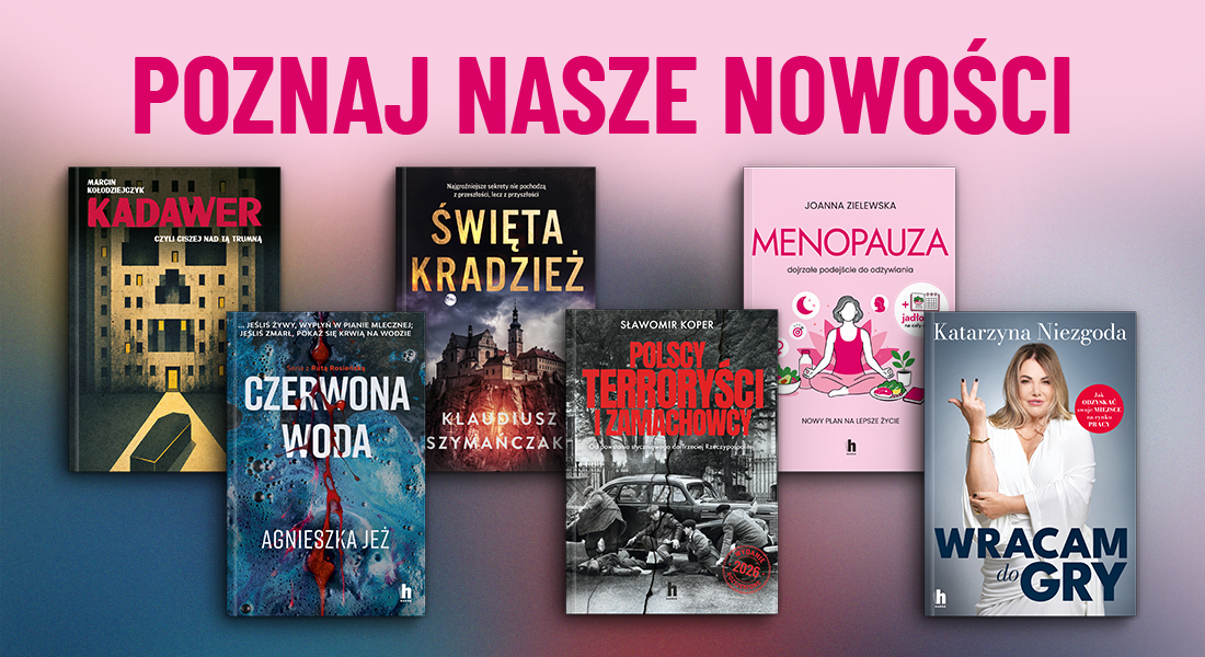 Poznaj Nasze Nowości