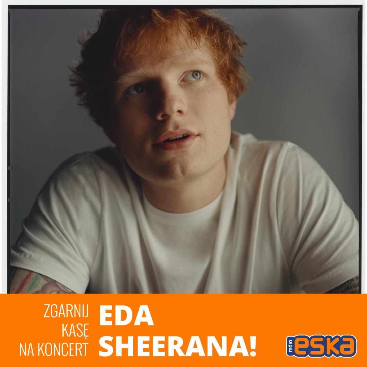koncert Eda Sheerana