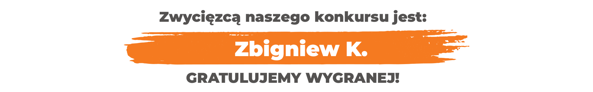 zwyciżca naszego konkursu!